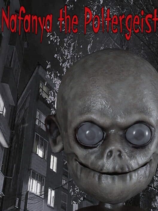 Обложка Nafanya the Poltergeist