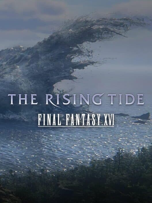 Обложка Final Fantasy XVI: The Rising Tide