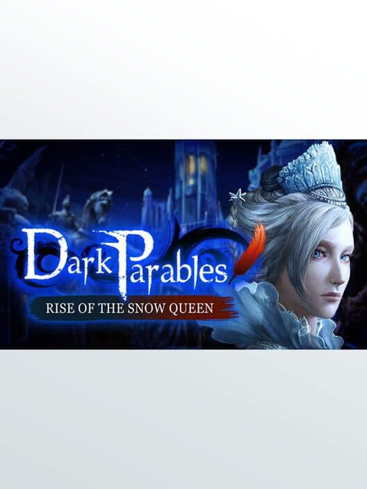 Обложка Dark Parables: Rise of the Snow Queen