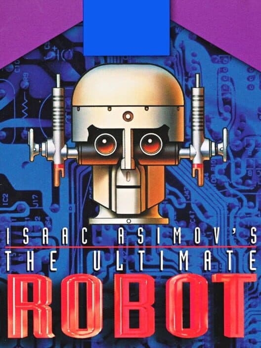 Обложка Isaac Asimov's The Ultimate Robot