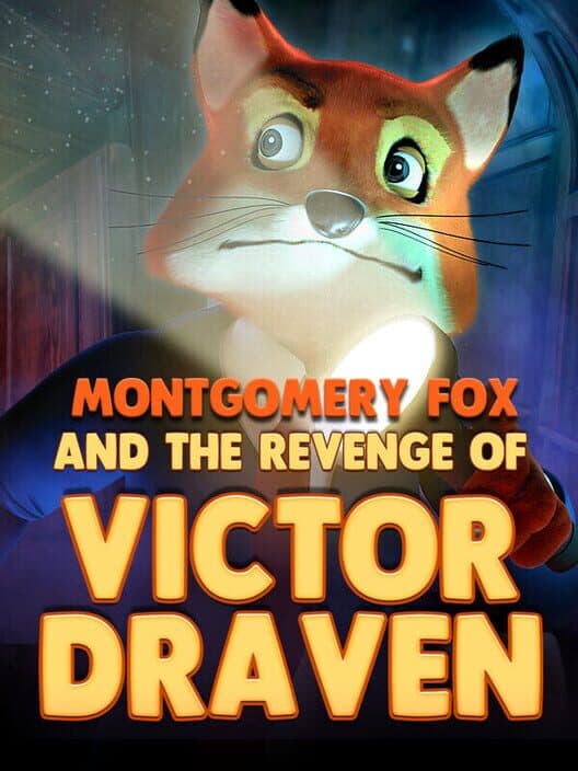 Обложка Montgomery Fox and the Revenge of Victor Draven