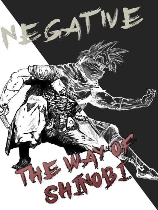 Обложка Negative: The Way of Shinobi