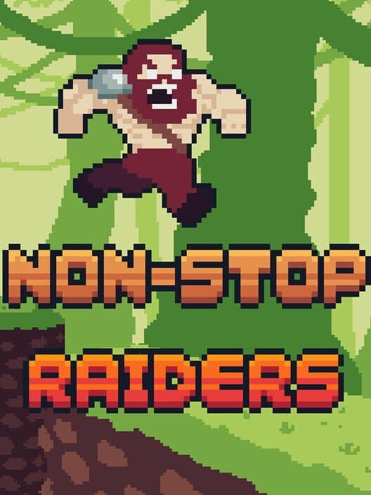 Обложка Non-Stop Raiders