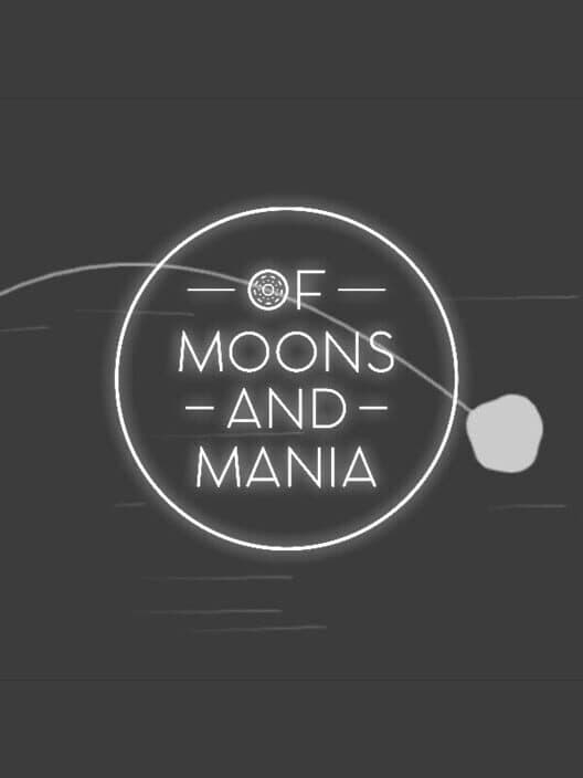 Обложка Of Moons and Mania