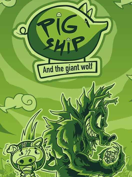 Обложка PigShip and the Giant Wolf