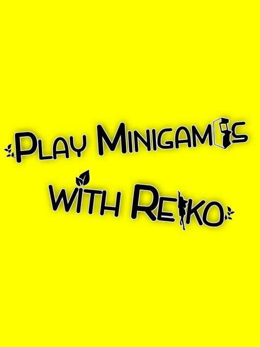 Обложка Play Minigames with Reiko