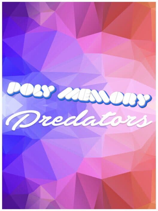 Обложка Poly Memory: Predators