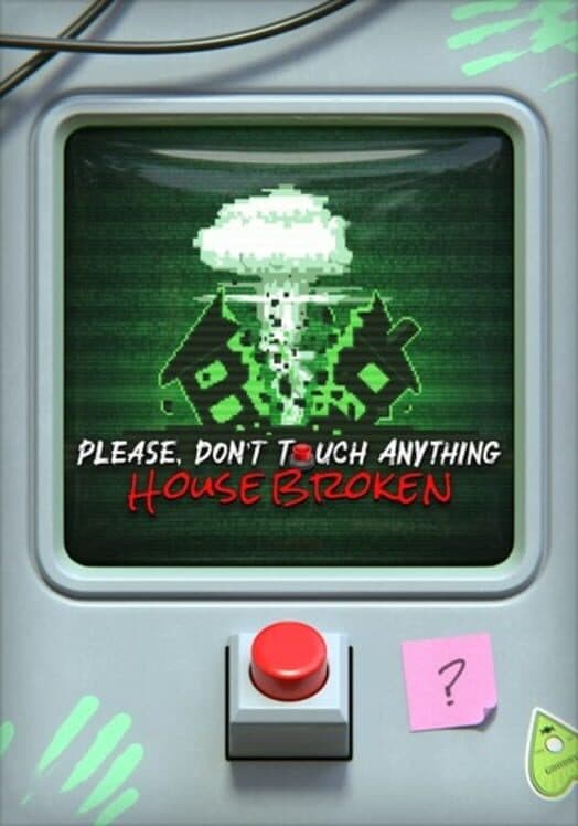 Обложка Please, Don't Touch Anything: House Broken