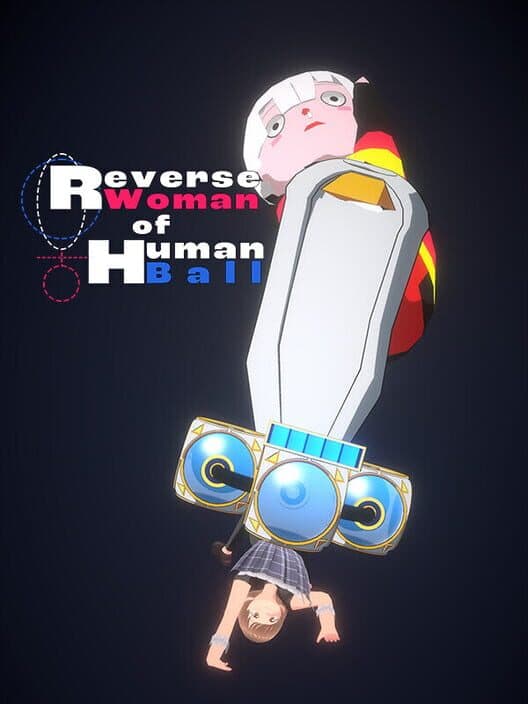 Обложка Reverse Woman of Human Ball