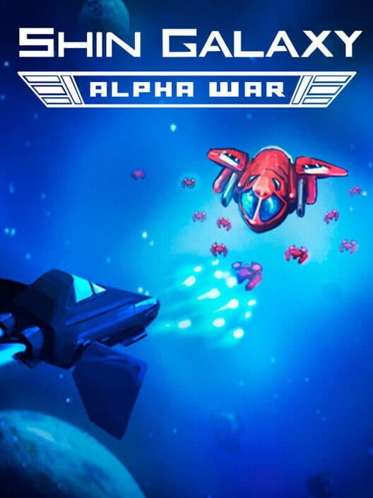 Обложка Shin Galaxy: Alpha War