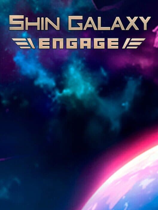 Обложка Shin Galaxy: Engage
