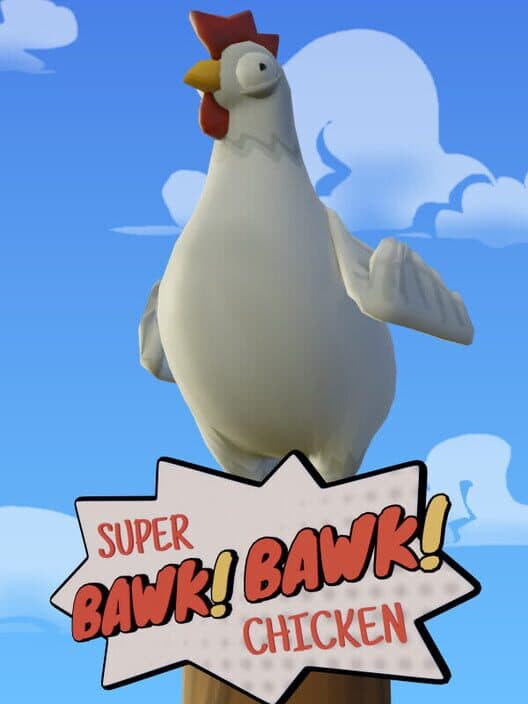 Обложка Super Bawk Bawk Chicken