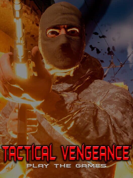 Обложка Tactical Vengeance: Play the Game