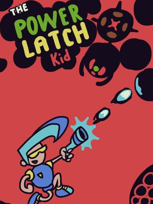 Обложка The Power Latch Kid