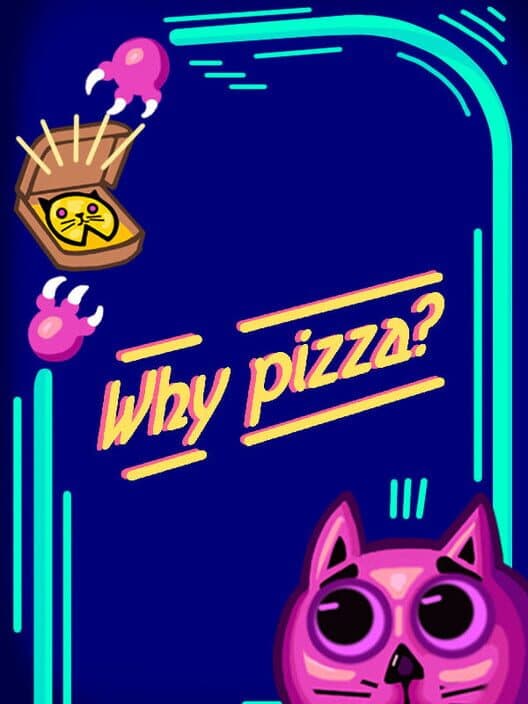 Обложка Why Pizza?