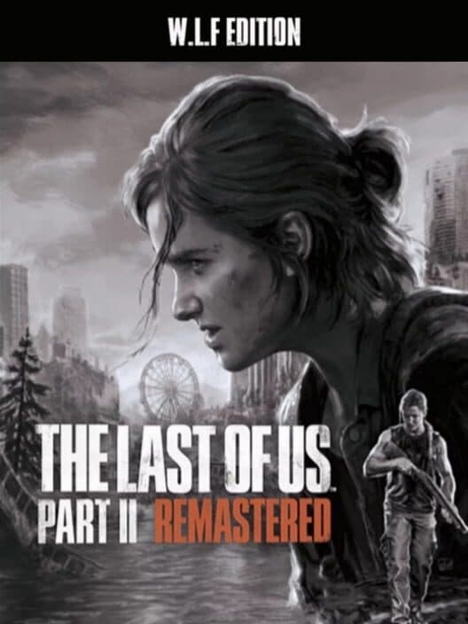 Обложка The Last of Us Part II Remastered: W.L.F. Edition