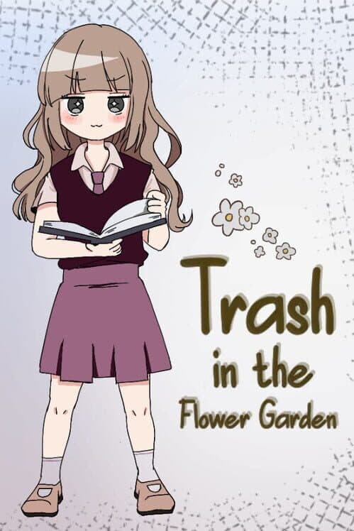 Обложка Trash in the Flower Garden