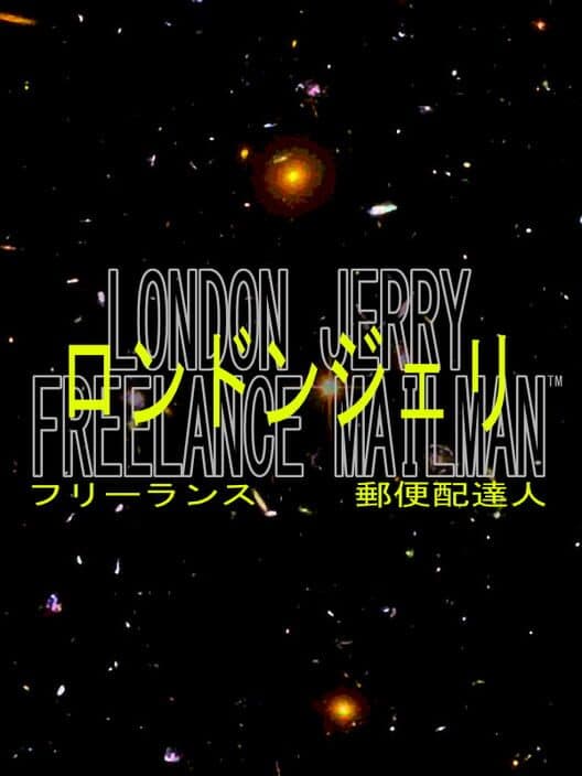Обложка London Jerry: Freelance Mailman
