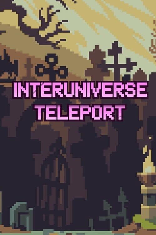 Обложка Interuniverse teleport