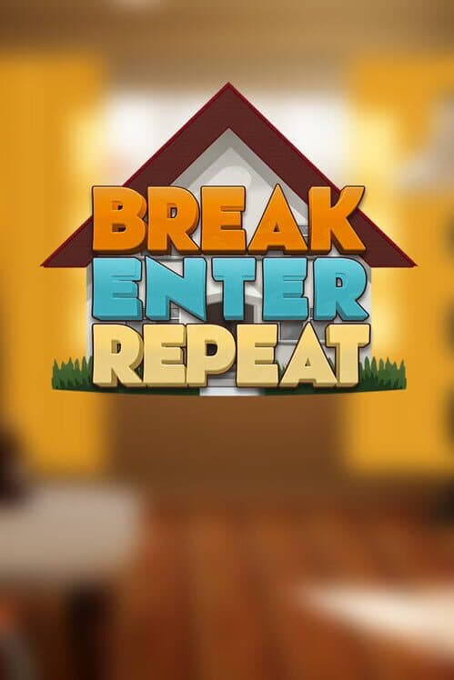 Обложка Break, Enter, Repeat