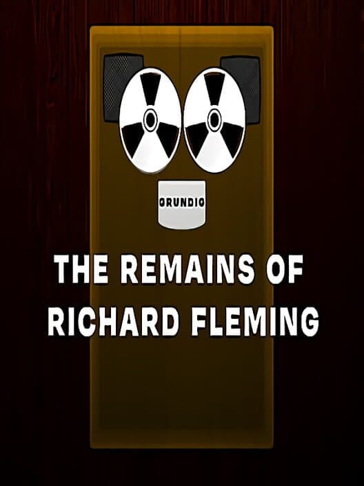 Обложка The Remains of Richard Fleming