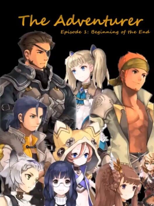 Обложка The Adventurer: Episode 1 - Beginning of the End