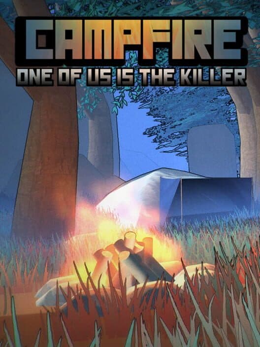Обложка Campfire: One of Us Is the Killer