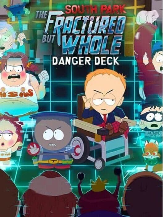 Обложка South Park: The Fractured But Whole - Danger Deck