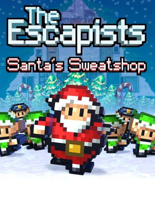 Обложка The Escapists: Santa's Sweatshop