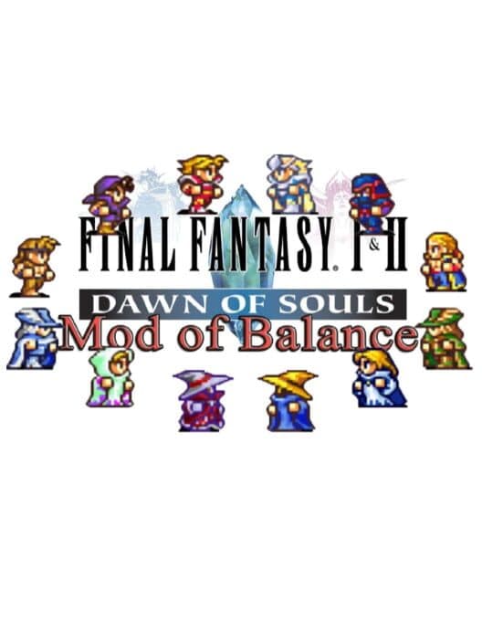 Обложка Final Fantasy I & II: Mod of Balance