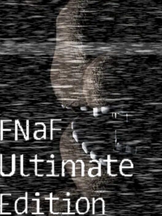 Обложка FNaF Ultimate Edition