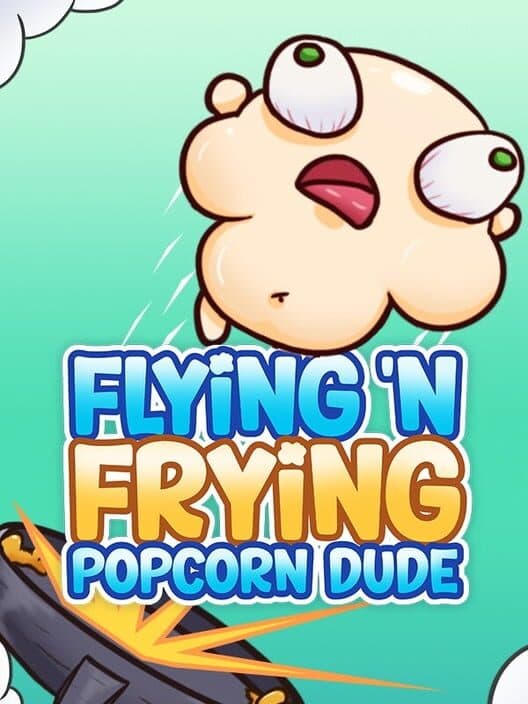 Обложка Flying 'N Frying Popcorn Dude