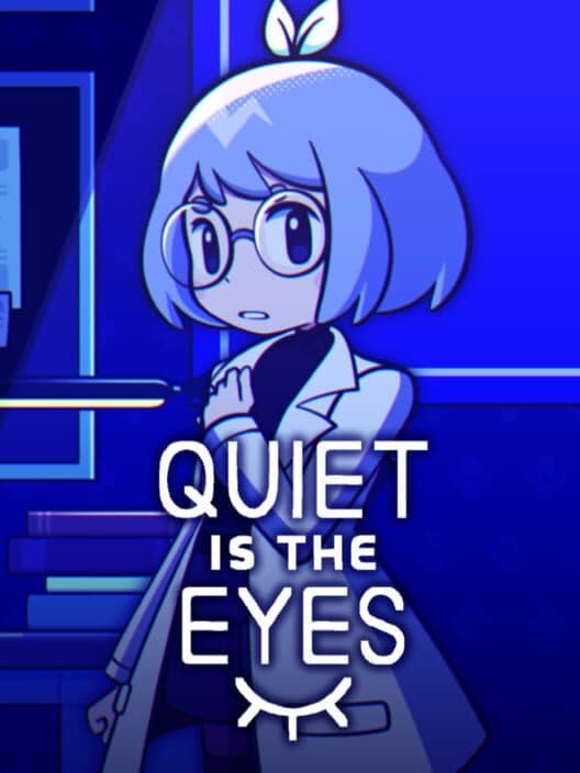 Обложка Quiet is the Eyes
