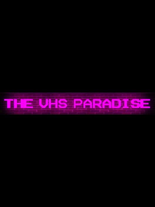 Обложка The VHS Paradise