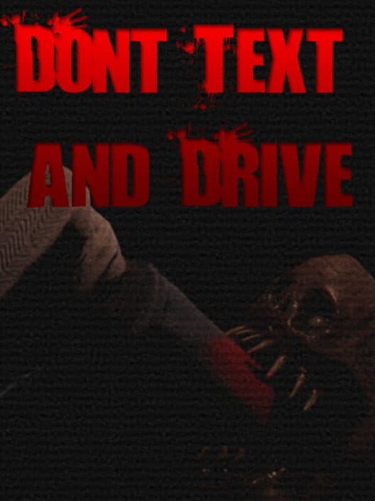 Обложка Don't Text and Drive