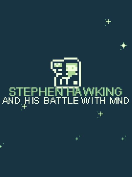 Обложка Stephen Hawking and His Battle with MND