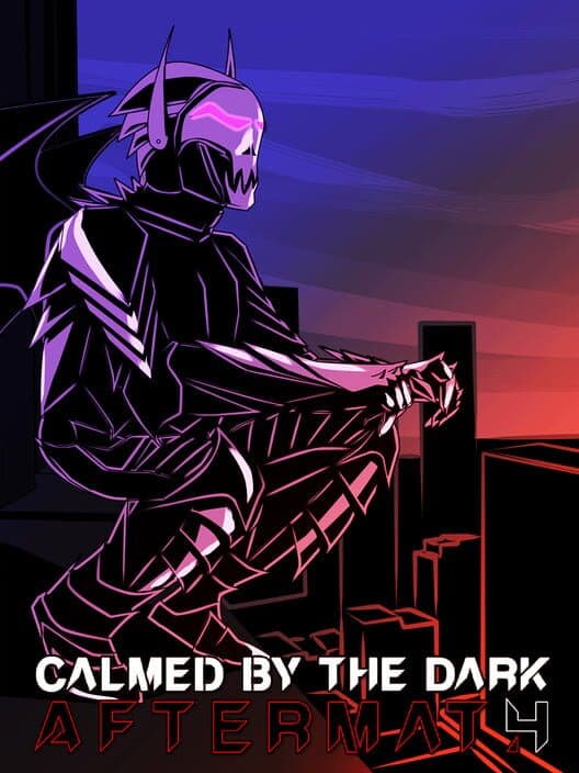 Обложка Calmed by the Dark: Aftermath