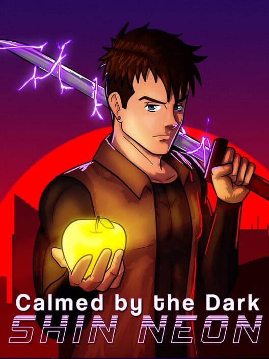 Обложка Calmed by the Dark: Shin Neon