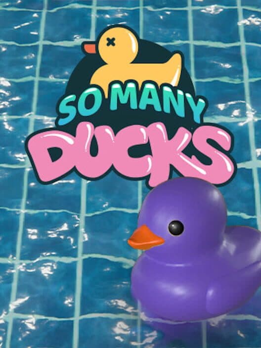 Обложка Placid Plastic Duck Simulator: So Many Ducks