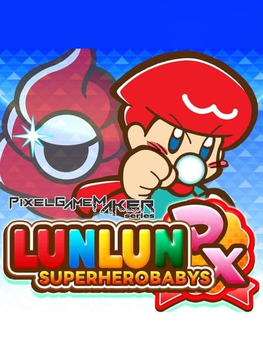 Обложка Pixel Game Maker Series: LunLun Superherobabys DX