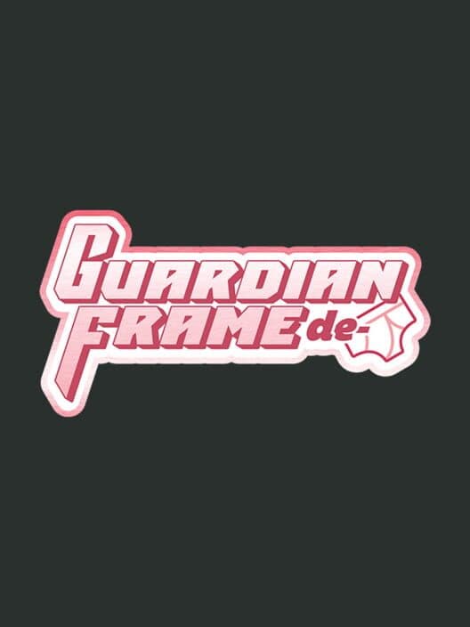 Обложка Guardian Frame: Debrief!