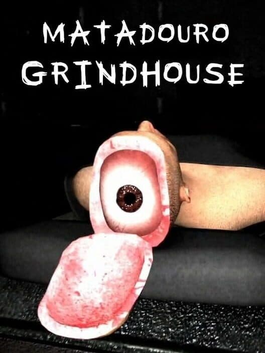 Обложка Matadouro: Grindhouse