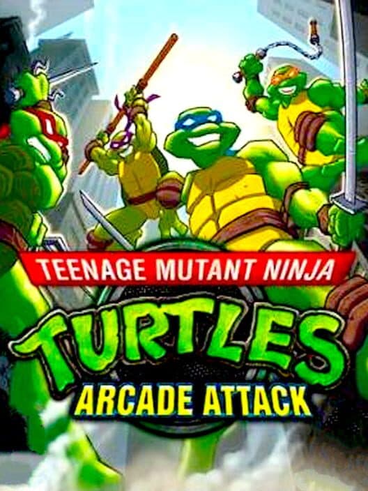 Обложка Teenage Mutant Ninja Turtles: Arcade Attack