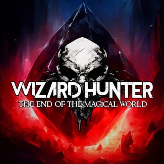 Обложка Wizard Hunter: The End of the Magic World