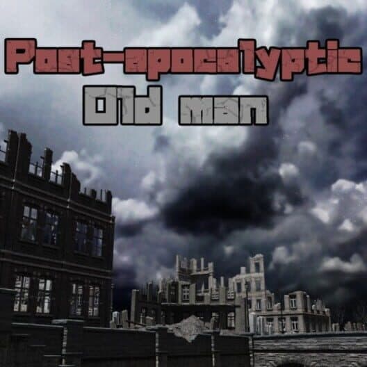 Обложка Post-apocalyptic Old man