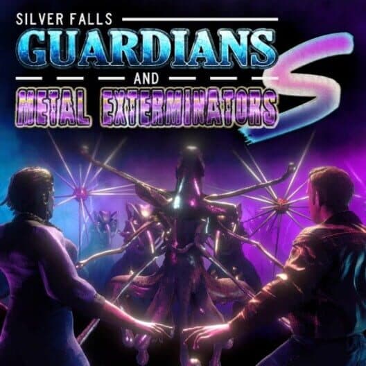 Обложка Silver Falls: Guardians And Metal Exterminators S