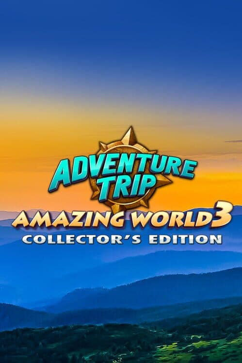 Обложка Adventure Trip: Amazing World 3 - Collector's Edition