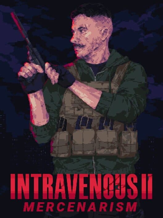 Обложка Intravenous 2: Mercenarism