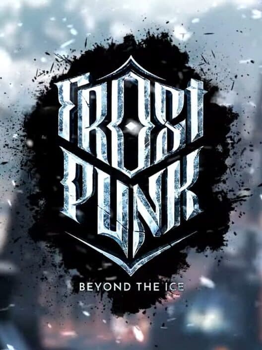 Обложка Frostpunk: Beyond the Ice