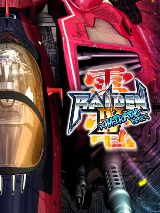 Обложка Raiden IV x Mikado Remix